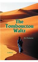 The Tombouctou Waltz
