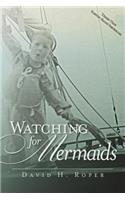Watching for Mermaids