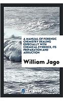 Manual of Forensic Chemistry