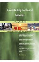 Cloud-Testing Tools and Services A Complete Guide