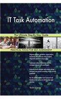 IT Task Automation The Ultimate Step-By-Step Guide