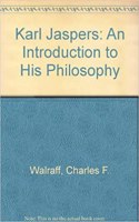 Karl Jaspers: An Introduction to His Philosophy(Princeton Legacy Library)