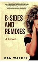 B-Sides and Remixes