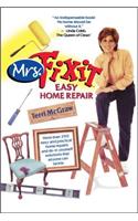 Mrs. Fixit Easy Home Repair