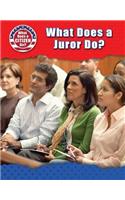 What Does a Juror Do?: (What Does a Citizen Do?)