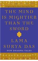 The Mind Is Mightier Than the Sword: Enlightening the Mind, Opening the Heart