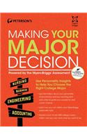 Making Your Major Decision: Powered by the Myers-Briggs Assessment
