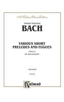 Bach Short Preludes and Fugues