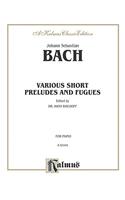 Various Short Preludes and Fugues