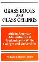 Grass Roots and Glass Ceilings