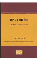 Ring Lardner - American Writers 49