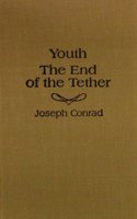 Youth : A Narrative and the End of the Tether