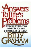 Answers to Life's Problems: Guidance, Inspiration and Hope for the Challenges of Today