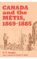 Canada and the Métis, 1869-1885
