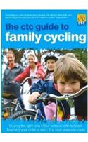 The CTC Guide to Family Cycling