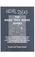 Novel Ideas: The Magic Tree House Series: Books 1-4