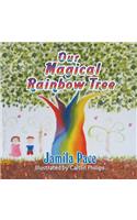 Our Magical Rainbow Tree