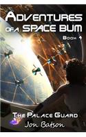 Adventures of a Space Bum