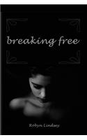 Breaking Free