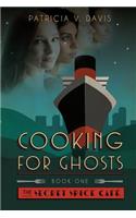 Cooking for Ghosts