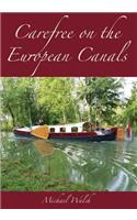 Carefree on the European Canals
