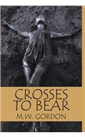 Crosses to Bear