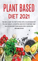 Plant-Based Diet 2021