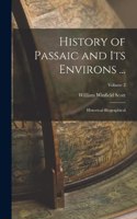 History of Passaic and Its Environs ...