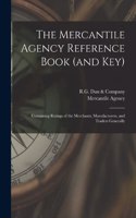 Mercantile Agency Reference Book (and key)