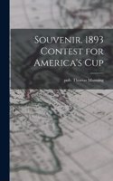 Souvenir. 1893 Contest for America's Cup