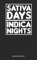 Marijuana Notebook: Dotted Log Book For Pot Smoker And Leaf Lover: Cannabis Sativa Journal Sativa Days Indica Nights Gift