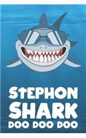 Stephon - Shark Doo Doo Doo: Blank Ruled Name Personalized & Customized Shark Notebook Journal for Boys & Men. Funny Sharks Desk Accessories Item for Writing Primary / Kindergar