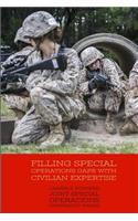 Filling Special Operations Gaps with Civilian Expertise
