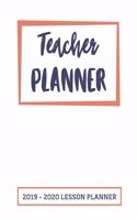 Teacher Planner 2019 - 2020 Lesson Planner