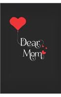 Dear Mom