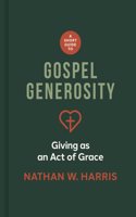 Short Guide to Gospel Generosity