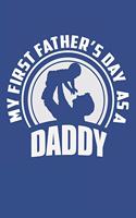 My First Father's Day As A Daddy