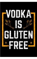 Vodka Is Gluten Free