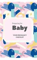 Your Pregnancy Checklist Preparing for Baby