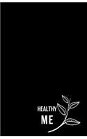 Healthy Me: 90-Day Food and Activity Journal