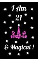 I Am 21 & Magical