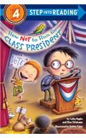 How Not to Run for Class President