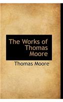 The Works of Thomas Moore