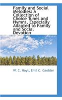 Family and Social Melodies