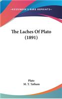 The Laches of Plato (1891)