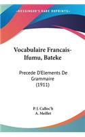 Vocabulaire Francais-Ifumu, Bateke