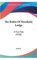 Robin Of Woodside Lodge