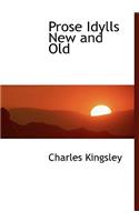Prose Idylls New and Old