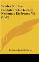 Etudes Sur Les Fondateurs De L'Unite Nationale En France V2 (1848)