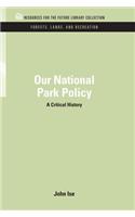 Our National Park Policy